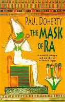 Book Cover for The Mask of Ra (Amerotke Mysteries, Book 1) by Paul Doherty