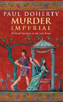 Book Cover for Murder Imperial (Ancient Rome Mysteries, Book 1) by Paul Doherty
