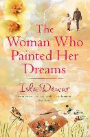 Book Cover for The Woman Who Painted Her Dreams by Isla Dewar