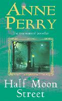 Book Cover for Half Moon Street (Thomas Pitt Mystery, Book 20) by Anne Perry