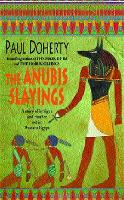 Book Cover for The Anubis Slayings (Amerotke Mysteries, Book 3) by Paul Doherty