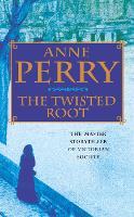 Book Cover for The Twisted Root (William Monk Mystery, Book 10) by Anne Perry