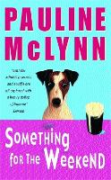 Book Cover for Something for the Weekend (Leo Street, Book 1) by Pauline Mclynn