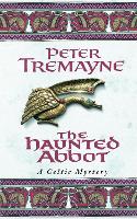 Book Cover for The Haunted Abbot (Sister Fidelma Mysteries Book 12) by Peter Tremayne