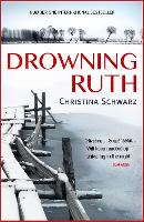 Book Cover for Drowning Ruth (Oprah's Book Club) by Christina Schwarz