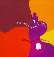 Book Cover for Maurice the Hippo by Claire Bos