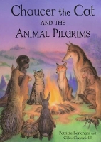 Book Cover for Chaucer the Cat and the Animal Pilgrims by Patricia Borlenghi