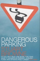 Book Cover for Dangerous Parking by Stuart Browne