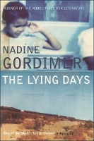 Book Cover for The Lying Days by Nadine Gordimer