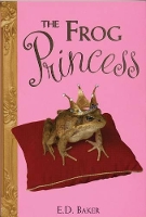 Book Cover for The Frog Princess by E. D. Baker