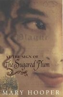 Book Cover for At the Sign of the Sugared Plum by Mary Hooper