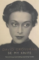 Book Cover for Be My Knife by David Grossman