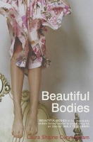 Book Cover for Beautiful Bodies by Laura Shaine Cunningham