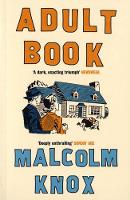 Book Cover for Adult Book by Malcolm Knox