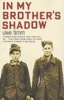 Book Cover for In My Brother's Shadow by Uwe Timm