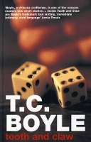 Book Cover for Tooth and Claw by T C Boyle