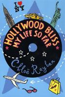 Book Cover for Hollywood Bliss - My Life So Far by Chloe Rayban