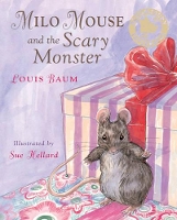 Book Cover for Milo Mouse and the Scary Monster by Louis Baum