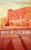 Book Cover for Rule of the Bone by Russell Banks