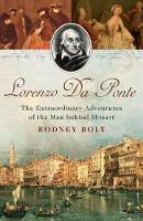 Book Cover for Lorenzo Da Ponte by Rodney Bolt