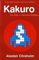 Book Cover for Kakuro for Kids 2 by Alastair Chisholm