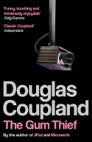 Book Cover for The Gum Thief by Douglas Coupland