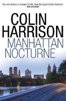 Book Cover for Manhattan Nocturne by Colin Harrison