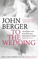 Book Cover for To the Wedding by John Berger