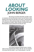 Book Cover for About Looking by John Berger