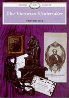 Book Cover for The Victorian Undertaker by Trevor May