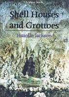 Book Cover for Shell Houses and Grottoes by Hazelle Jackson