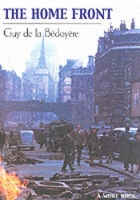 Book Cover for The Home Front by Guy de la Bedoyere