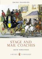 Book Cover for Stage and Mail Coaches by David Mountfield