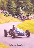 Book Cover for The 500cc Racing Car by Colin C. Rawlinson