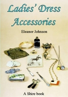 Book Cover for Ladies’ Dress Accessories by Eleanor Johnson