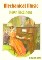 Book Cover for Mechanical Music by Kevin McElhone