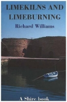 Book Cover for Limekilns and Limeburning by Richard Williams