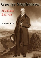 Book Cover for George Stephenson by Adrian Jarvis