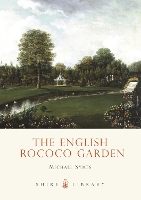Book Cover for The English Rococo Garden by Michael Symes