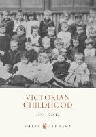 Book Cover for Victorian Childhood by Janet Sacks