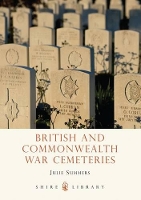 Book Cover for British and Commonwealth War Cemeteries by Julie Summers