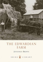 Book Cover for The Edwardian Farm by Jonathan Brown