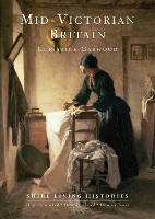 Book Cover for Mid-Victorian Britain by Christine Garwood