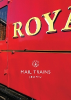 Book Cover for Mail Trains by Julian Stray