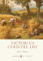 Book Cover for Victorian Country Life by Janet Sacks