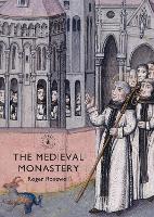 Book Cover for The Medieval Monastery by Roger Rosewell