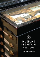 Book Cover for Museums in Britain by Christine Garwood