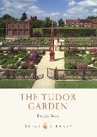 Book Cover for The Tudor Garden by Twigs Way