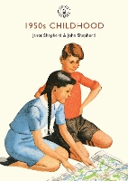 Book Cover for 1950s Childhood by Janet Shepherd, John Shepherd