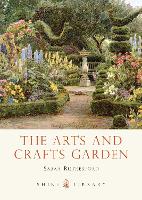 Book Cover for The Arts and Crafts Garden by Sarah Rutherford